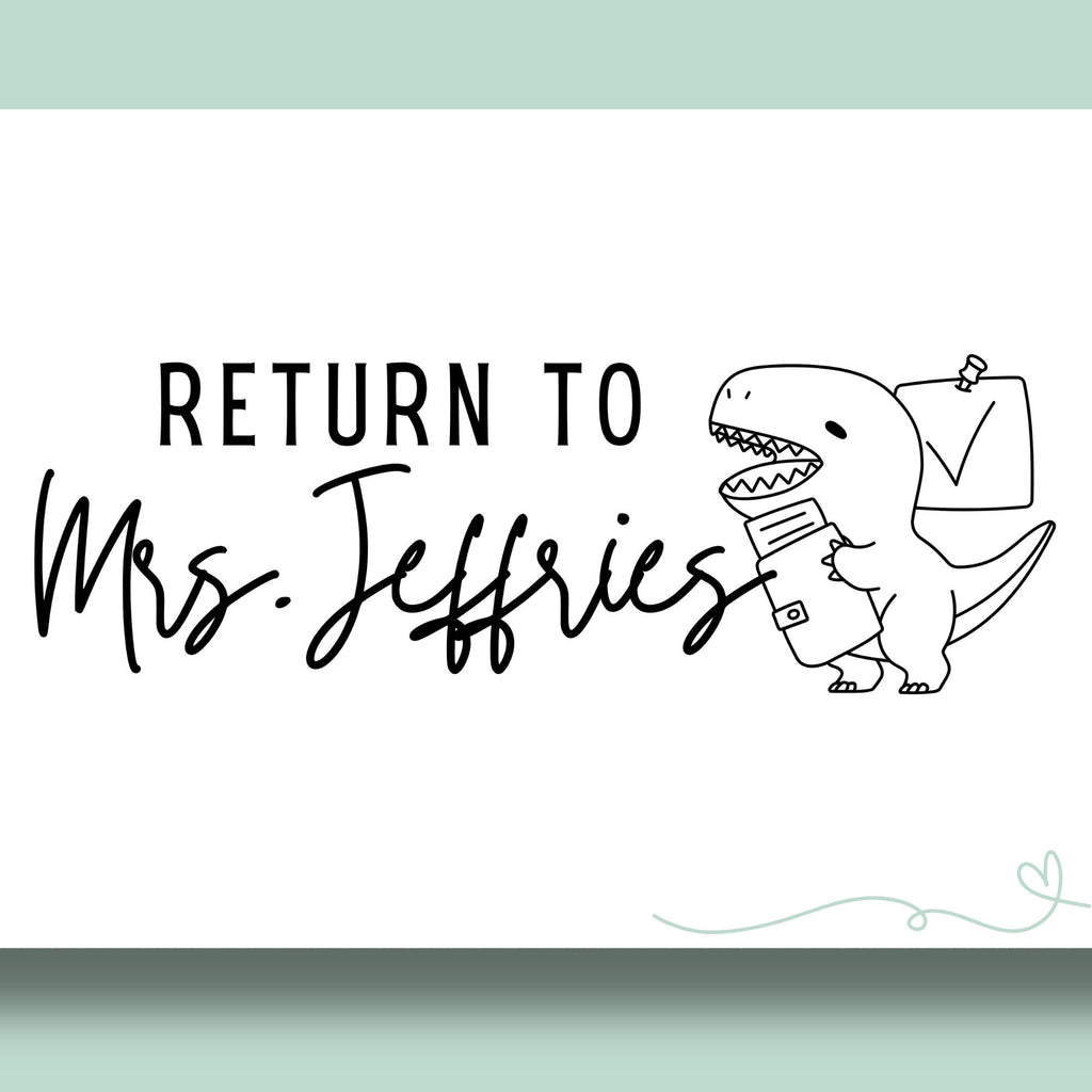 Teacher Dinosaur Classroom Stamp | Self Inking | Custom
