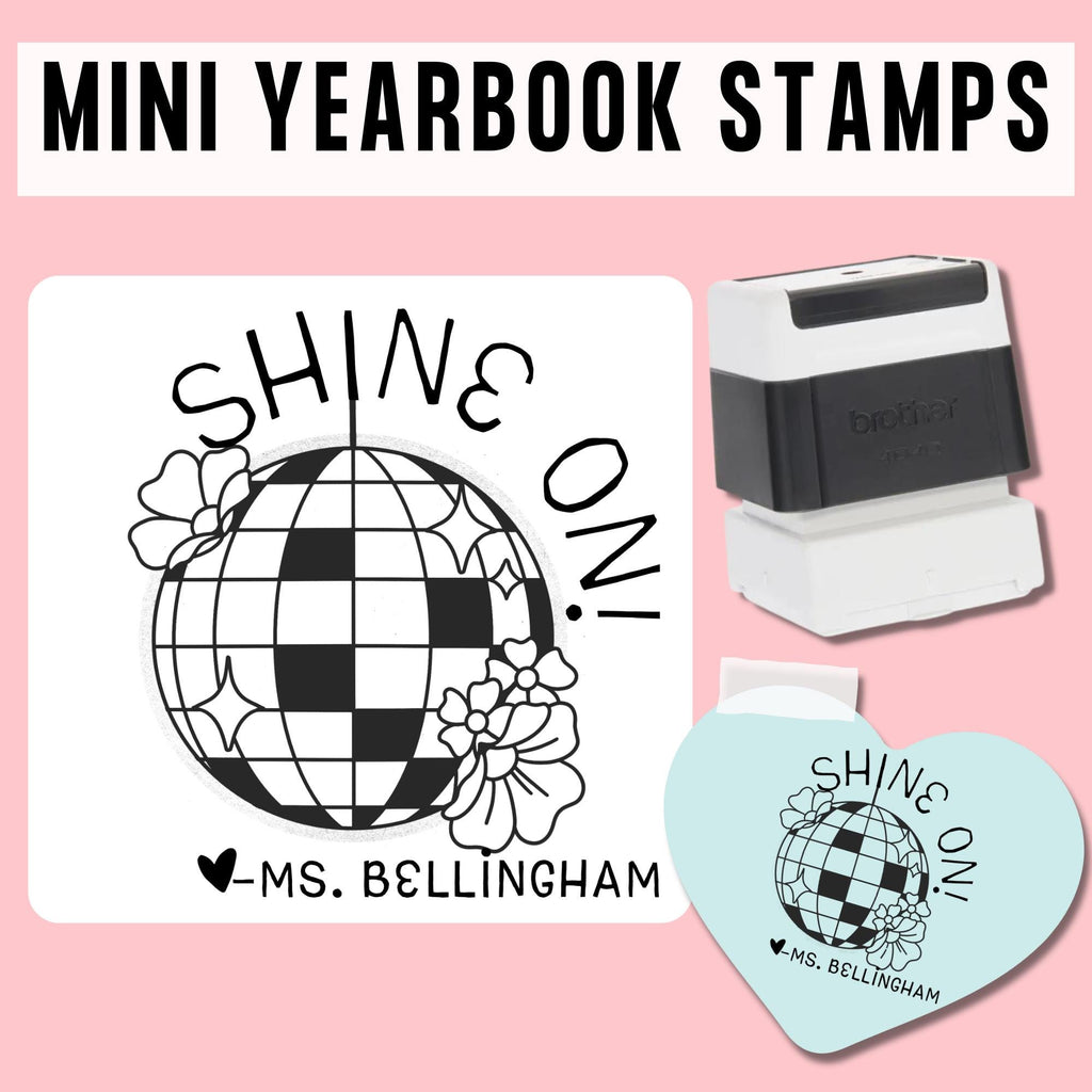 MINI | High Quality | Custom Self Inking Disco Ball Yearbook Stamp for Teachers