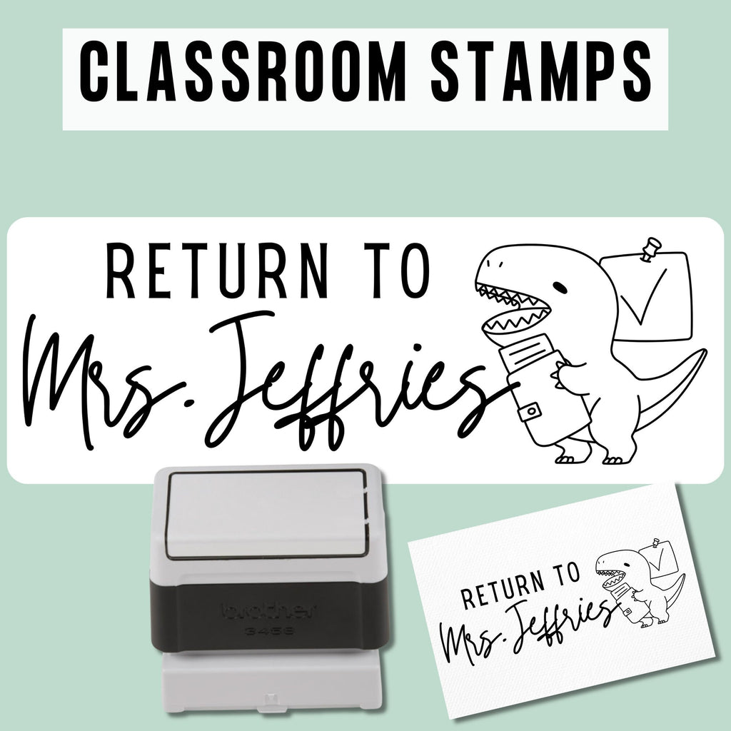 Teacher Dinosaur Classroom Stamp | Self Inking | Custom